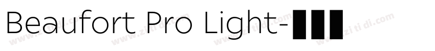 Beaufort Pro Light字体转换